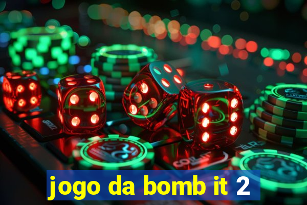 jogo da bomb it 2