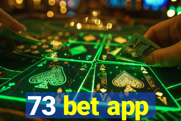 73 bet app