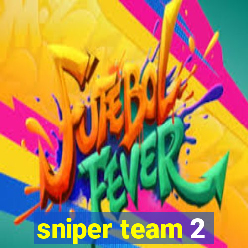 sniper team 2