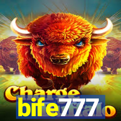 bife777