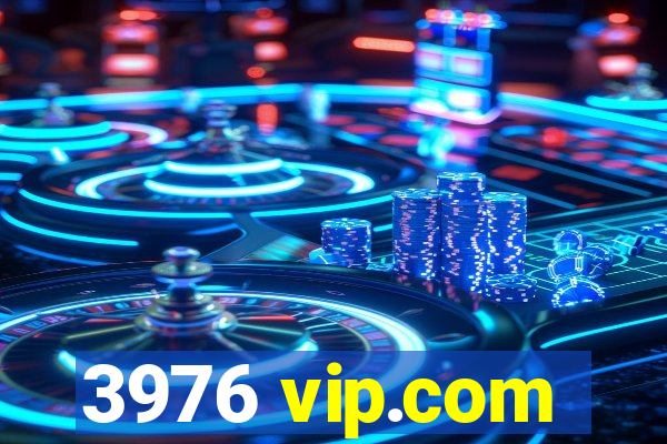 3976 vip.com