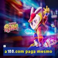 a188.com paga mesmo