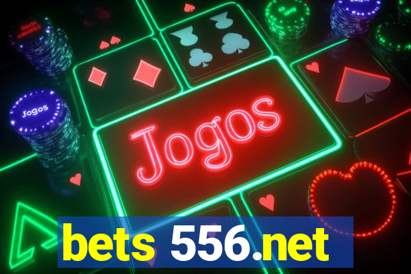 bets 556.net