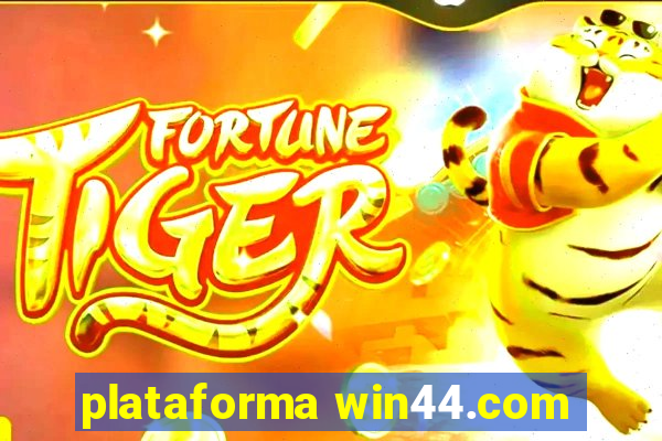 plataforma win44.com