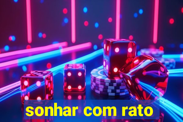 sonhar com rato