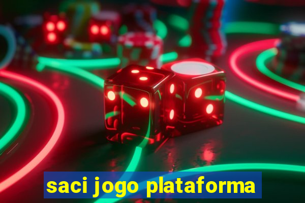 saci jogo plataforma