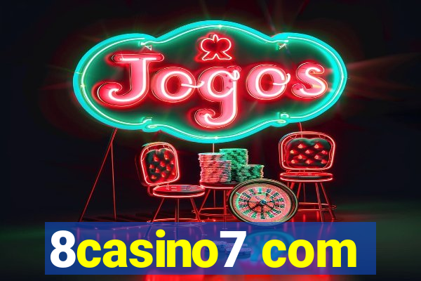 8casino7 com