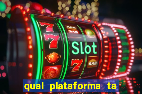 qual plataforma ta pagando mais