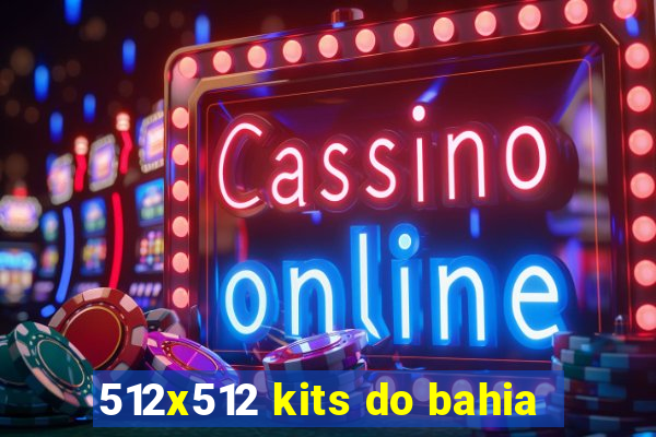 512x512 kits do bahia