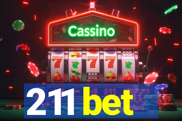 211 bet