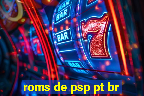 roms de psp pt br