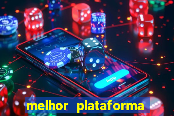 melhor plataforma para ganhar dinheiro no fortune tiger