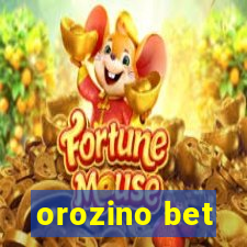 orozino bet