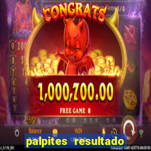 palpites resultado correto jogos de hoje