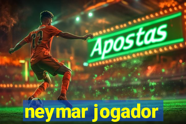 neymar jogador