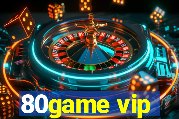 80game vip