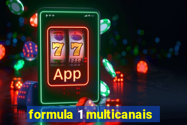 formula 1 multicanais