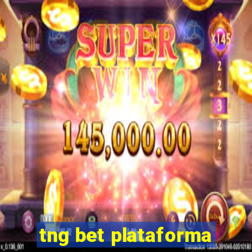 tng bet plataforma