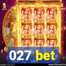 027 bet