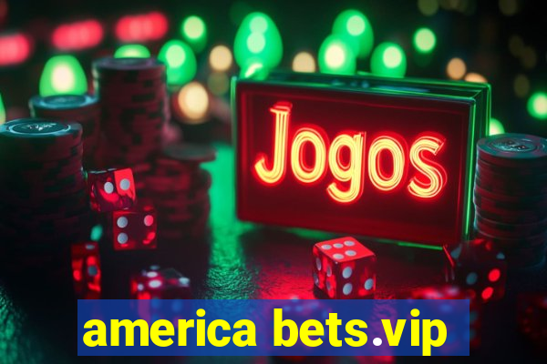 america bets.vip