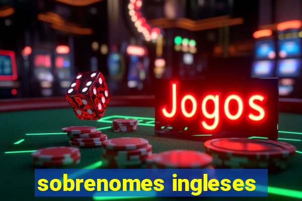 sobrenomes ingleses