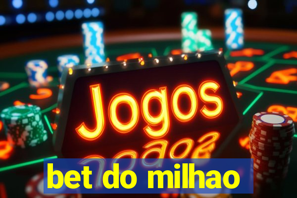 bet do milhao