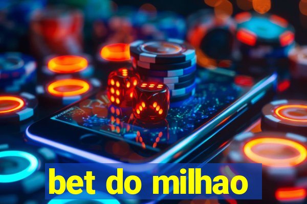 bet do milhao