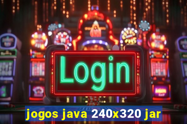 jogos java 240x320 jar