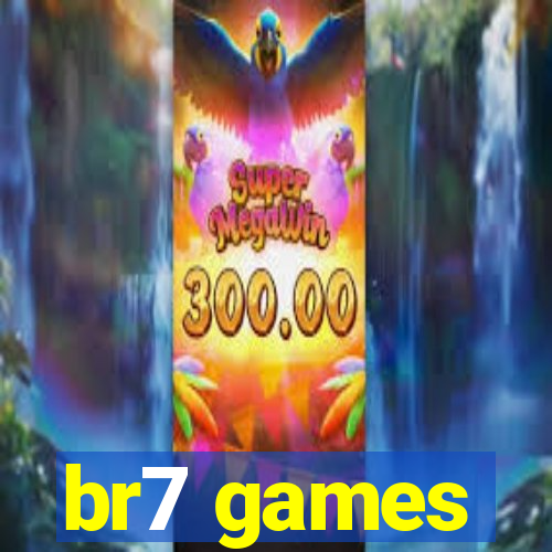 br7 games