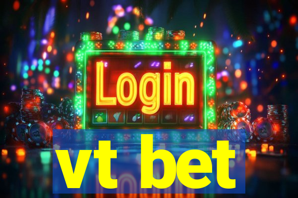 vt bet