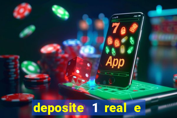 deposite 1 real e ganhe 10 vai de bet