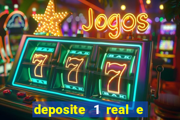 deposite 1 real e ganhe 10 vai de bet