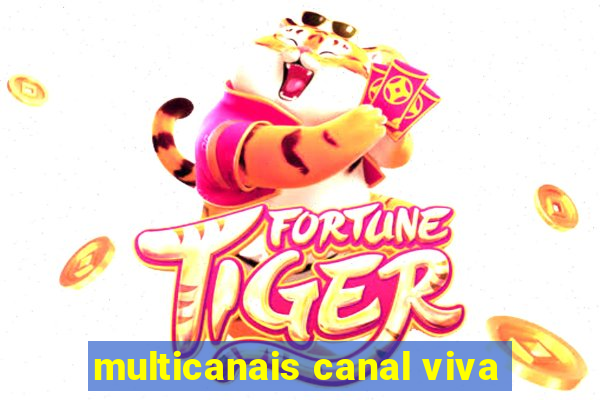 multicanais canal viva