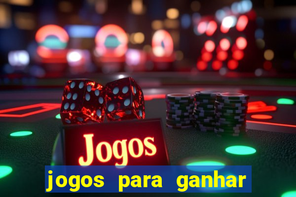 jogos para ganhar dinheiro sem pagar nada