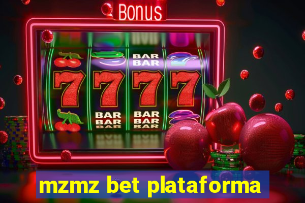 mzmz bet plataforma