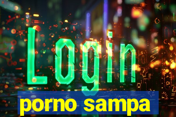 porno sampa