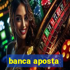 banca aposta