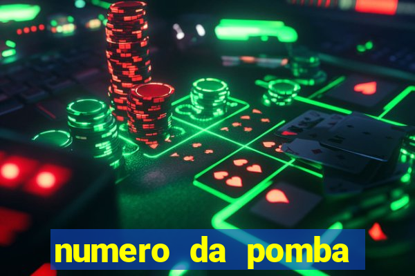 numero da pomba jogo do bicho