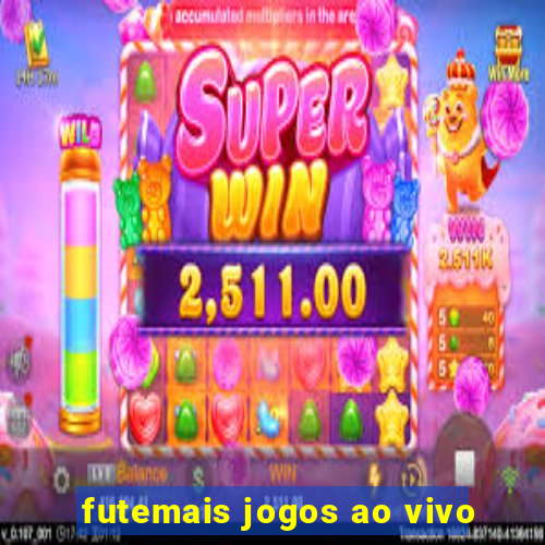 futemais jogos ao vivo