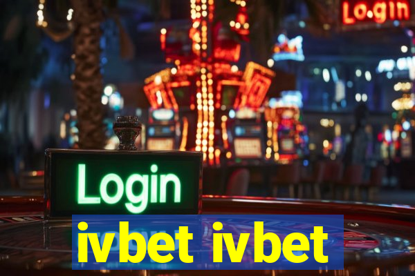 ivbet ivbet