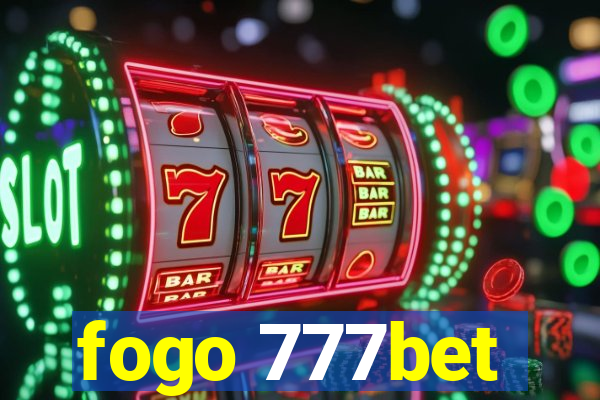 fogo 777bet