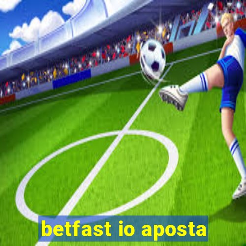 betfast io aposta