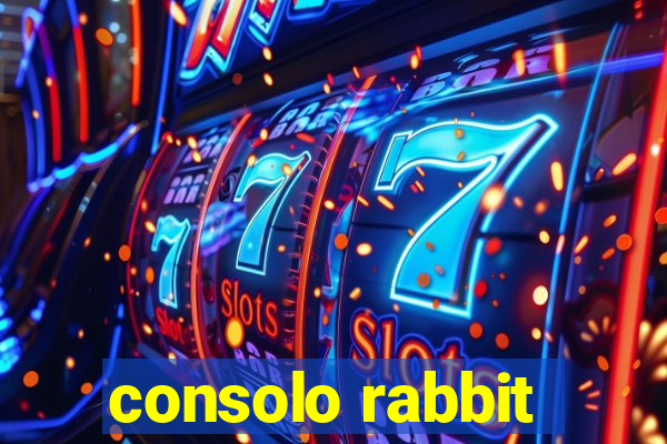 consolo rabbit