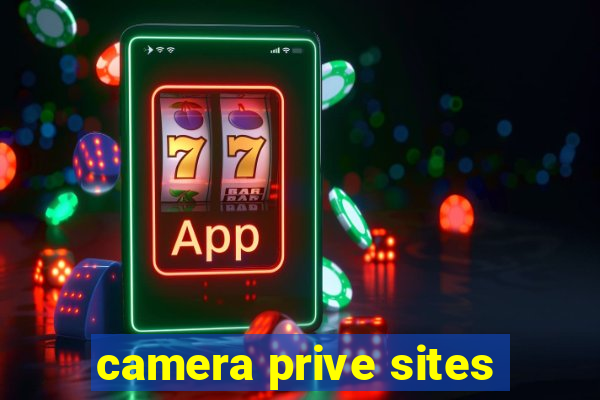 camera prive sites