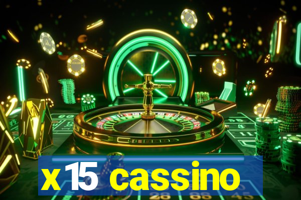 x15 cassino