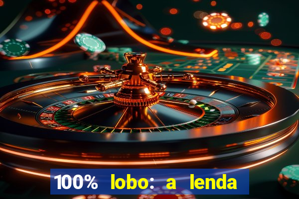 100% lobo: a lenda da pedra da lua 2 temporada