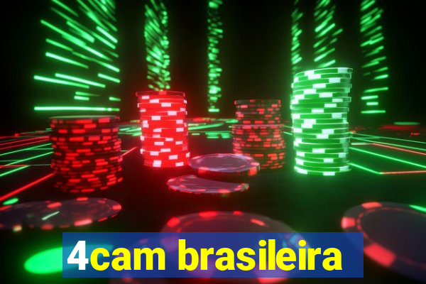 4cam brasileira