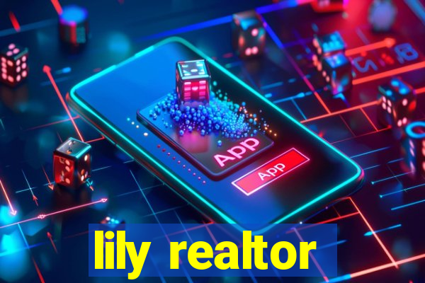 lily realtor