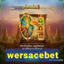 wersacebet