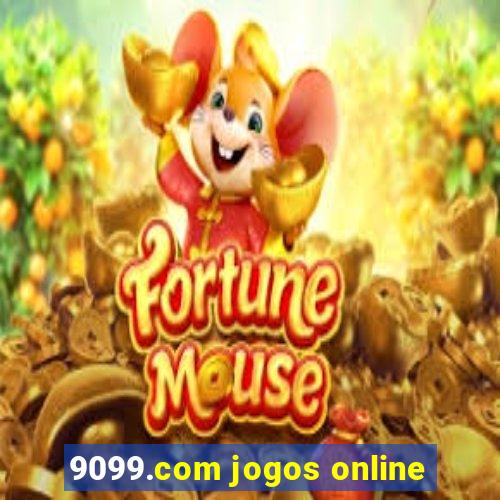 9099.com jogos online